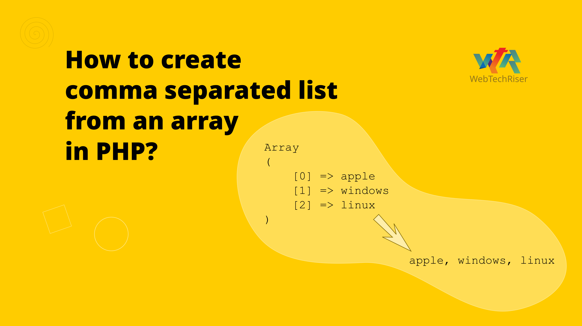 How To Create A Comma separated List From An Array In PHP 